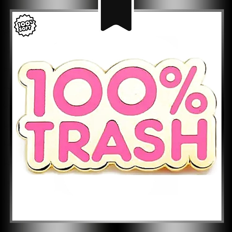 100% Trash Pink